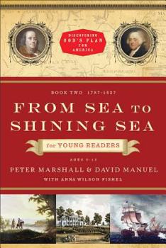 Paperback From Sea to Shining Sea for Young Readers: 1787-1837 Book