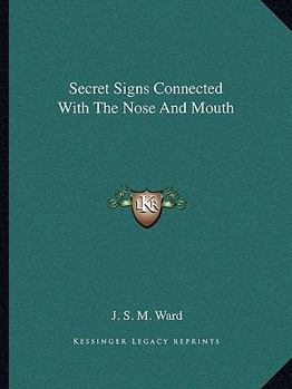 Paperback Secret Signs Connected With The Nose And Mouth Book
