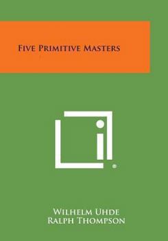 Paperback Five Primitive Masters Book