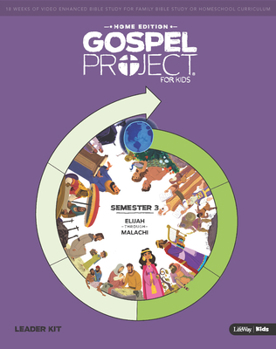 The Gospel Project Home Edition Leader Kit Semester 3