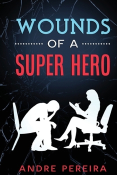 Paperback Wounds of a Super Hero Book