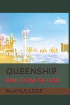 Paperback Queenship: Kingdom Of God Book