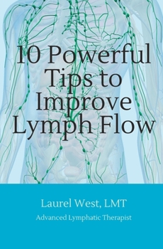 Paperback 10 Powerful Tips to Improve Lymph Flow Book