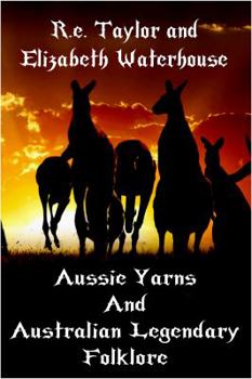 Paperback Aussie Yarns and Australian Legendary Folklore Book