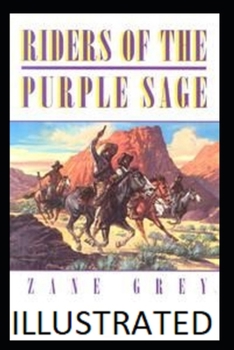 Paperback Riders of the Purple Sage Illustrated Book