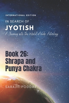 Paperback Shrapa and Punya Chakra: A Journey into the World of Vedic Astrology Book