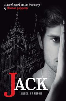Paperback Jack: A Novel Based on the True Story of Mormon Polygamy. Book