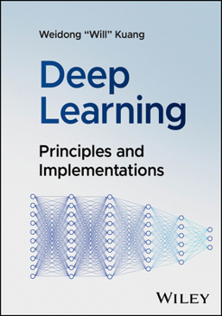 Hardcover Deep Learning: Principles and Implementations Book