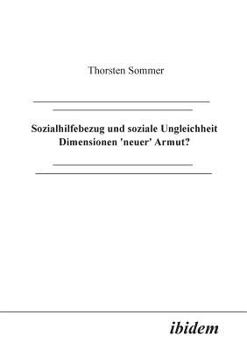 Paperback Sozialhilfebezug und soziale Ungleichheit. Dimensionen neuer Armut? [German] Book