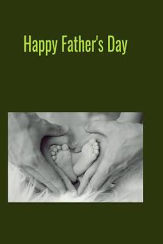 Paperback Happy Father's Day: A perfect Father's Day gift to last all year.... Book