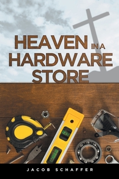 Paperback Heaven in a Hardware Store Book