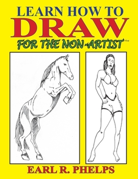 Paperback Learn How to Draw for the Non-Artist Book