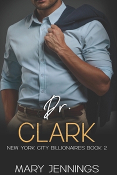 Paperback Dr. Clark: New York City Billionaires Book 2 Book