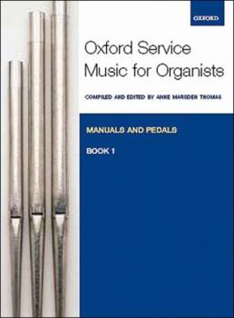 Sheet music Oxford Service Music for Organ: Manuals and Pedals, Book 1 Book