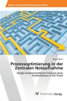 Paperback Prozessoptimierung in der Zentralen Notaufnahme [German] Book