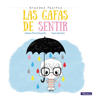 Paperback Las Gafas de Sentir / The Feeling Glasses [Spanish] Book