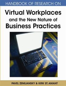 Hardcover Handbook of Research on Virtual Workplaces and the New Nature of Business Practices Book