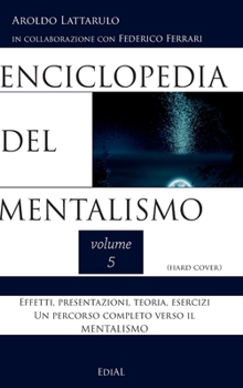 Hardcover Enciclopedia del Mentalismo vol. 5 Hard Cover [Italian] Book