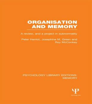 Paperback Organisation and Memory (PLE: Memory): A Review and a Project in Subnormality Book