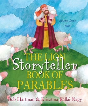 Hardcover The Lion Storyteller Book of Parables Book