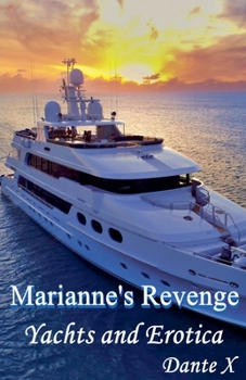 Paperback Marianne's Revenge: Yachts and Erotica Book