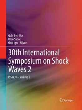 Paperback 30th International Symposium on Shock Waves 2: Issw30 - Volume 2 Book