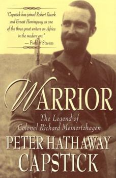 Hardcover Warrior: The Legend of Colonel Richard Meinertzhagen Book