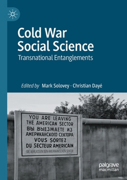 Paperback Cold War Social Science: Transnational Entanglements Book