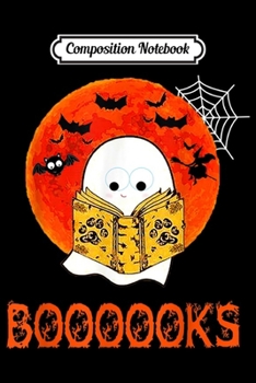 Paperback Composition Notebook: Boo Cute Ghost Reading Books Halloween Boooooks Journal/Notebook Blank Lined Ruled 6x9 100 Pages Book