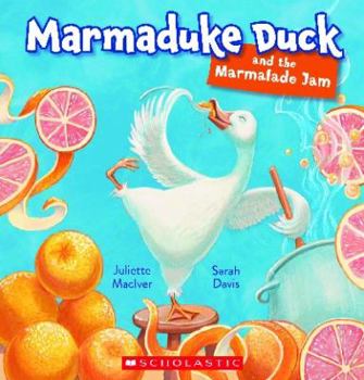 Paperback Marmaduke Duck and the Marmalade Jam Book