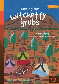 Paperback Hunting for witchetty grubs Book