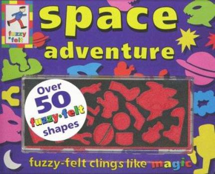 Board book Fuzzy Space Adventure (Fuzzy-felt Board Books) Book