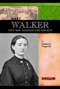 Hardcover Mary Walker: Civil War Surgeon and Feminist Book