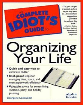 Paperback Complete Idiot's Guide to Organizing Your Life Book