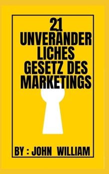 Paperback 21 unveränderliches Gesetz des Marketings [German] Book