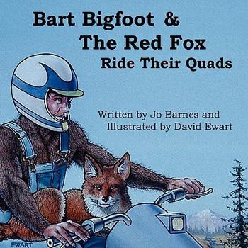 Paperback Bart Bigfoot & The Red Fox Ride Their Quads Book