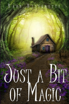 Paperback Just a Bit of Magic Book