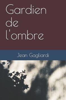 Paperback Gardien de l'ombre [French] Book