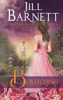Bewitching - Book #1 of the Regency Magic