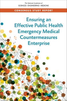 Paperback Ensuring an Effective Public Health Emergency Medical Countermeasures Enterprise Book