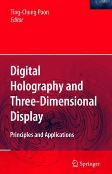 Paperback Digital Holography and Three-Dimensional Display: Principles and Applications Book