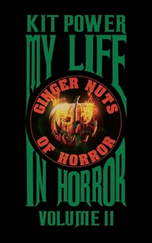 Paperback My Life In Horror Volume Two: Paperback edition Book