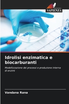 Paperback Idrolisi enzimatica e biocarburanti [Italian] Book