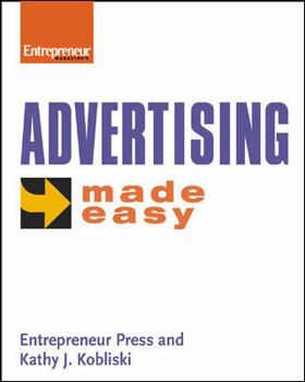 Paperback Advertising without an Agency Made Easy (Entrepreneur Made Easy Series) Book
