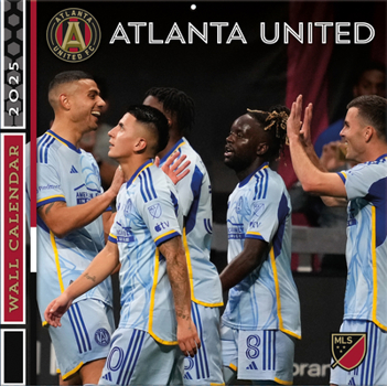 Calendar MLS Atlanta United 2025 12 X 12 Team Wall Calendar Book