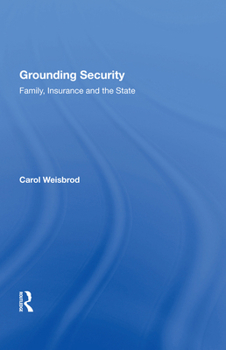 Paperback Grounding Security: Family, Insurance and the State Book