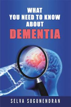 Paperback What You Need to Know about Dementia Book