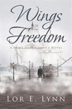 Paperback Wings of Freedom: A Home Office Lord's Novel Book