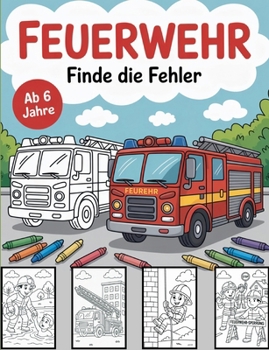 Paperback Feuerwehr: Finde die Fehler [German] Book