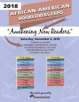 Paperback The 2018 African-American Booklovers Expo: Awakening New Readers Book
